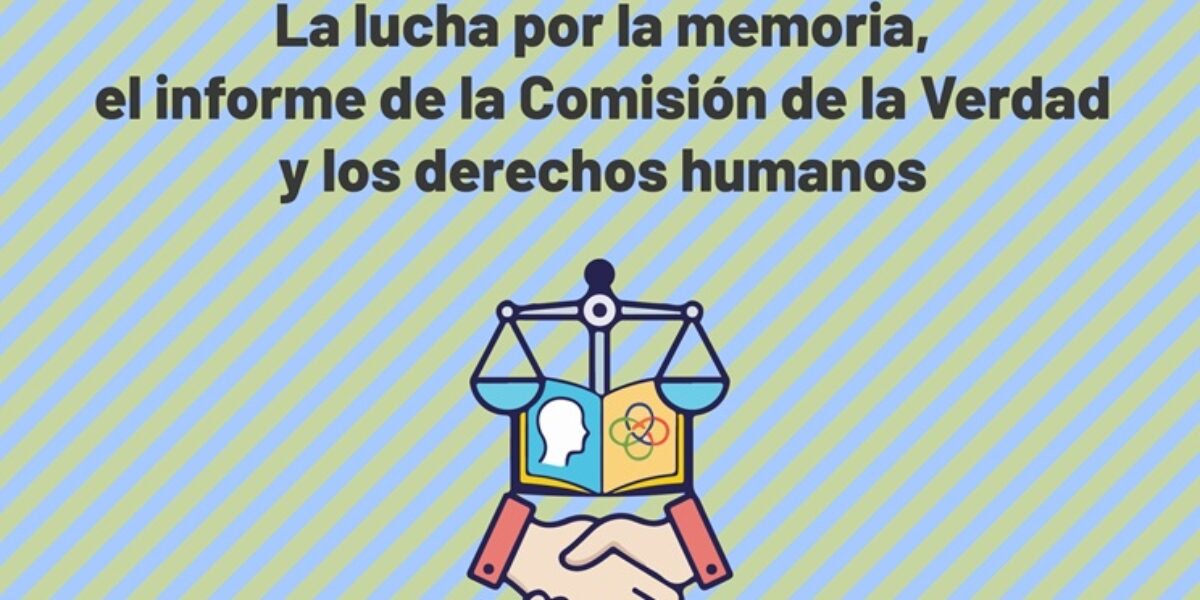 La Lucha por el Futuro es la Lucha por la(s) Memoria(s)